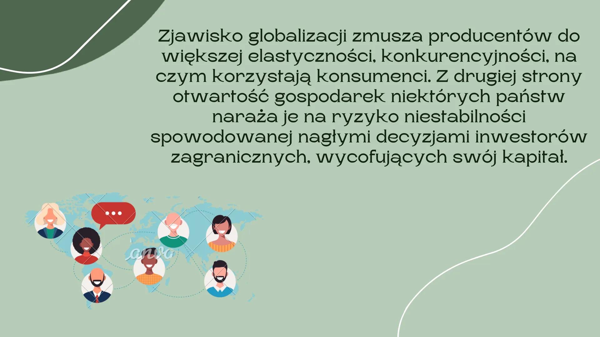 # Globalizacja

nieszczęście czy nadzieja dla świata

Barcikowska Urszula Globalizacja jest bardzo szerokim i złożonym procesem,
mającym wpł