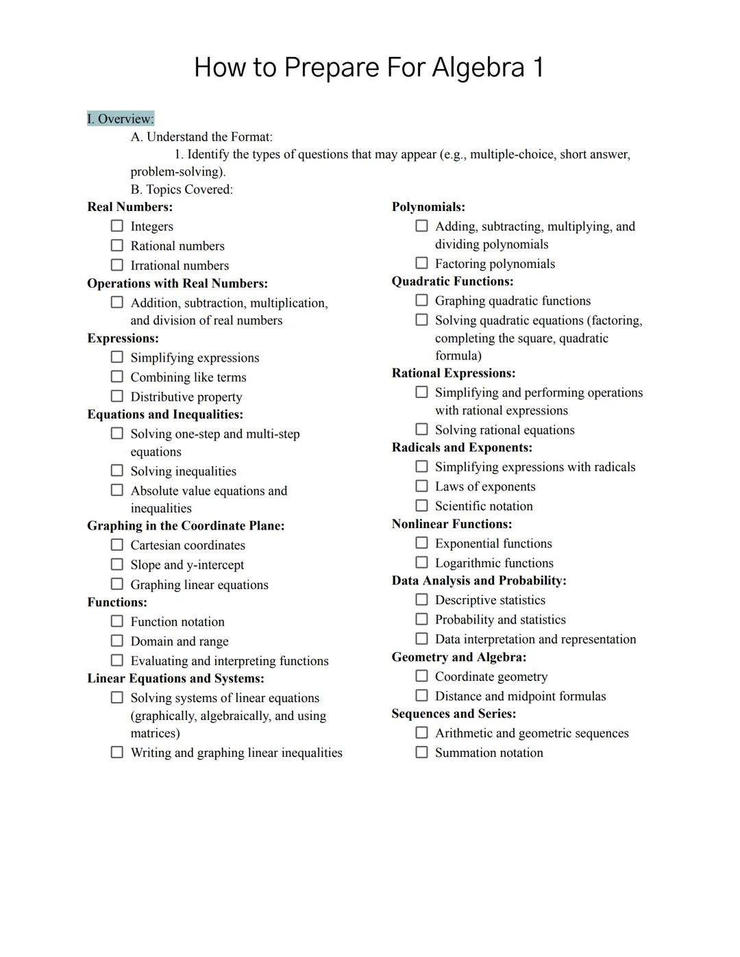 I. Overview:
A. Understand the Format:
1. Identify the types of questions that may appear (e.g., multiple-choice, short answer,
problem-solv