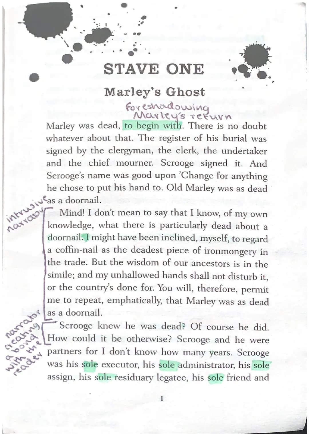 STAVE ONE
Marley's Ghost
for eshadowing
Marley's return
Marley was dead, to begin with. There is no doubt
whatever about that. The register 