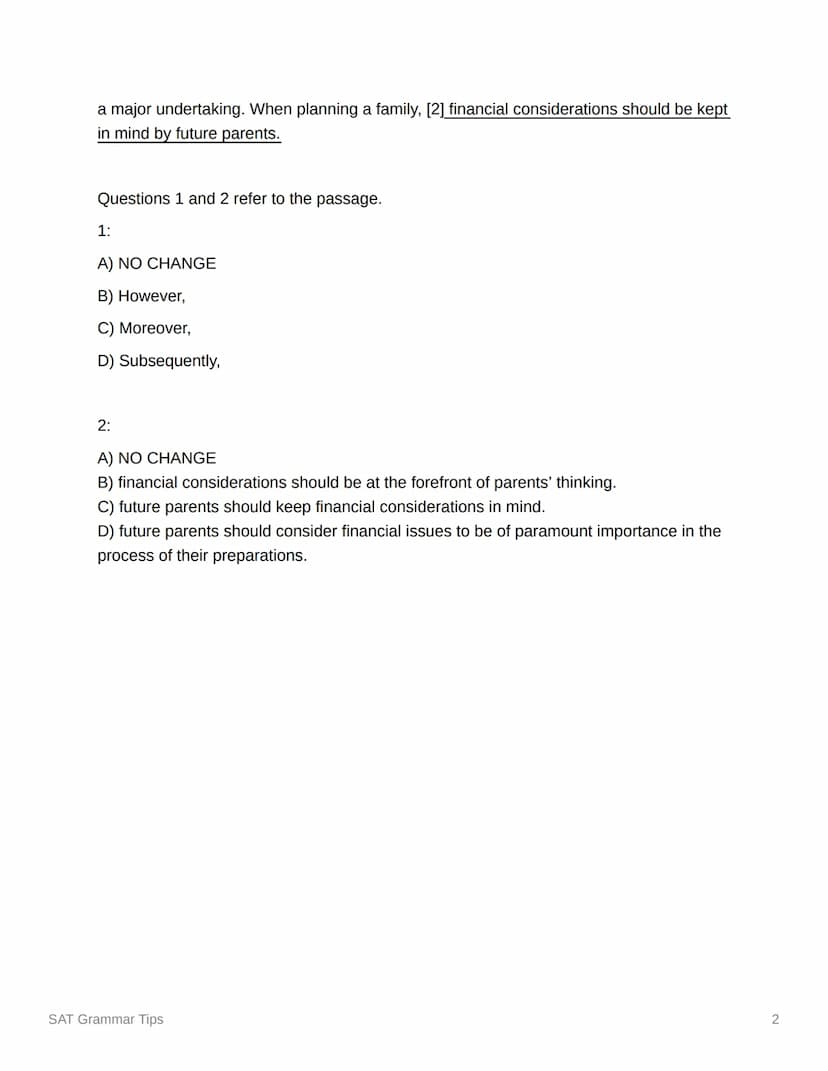 SAT Grammar Tips
Description:
How to pick the best option for SAT Writing and Language Questions
Notes:
The BEST method for SAT Writing and 