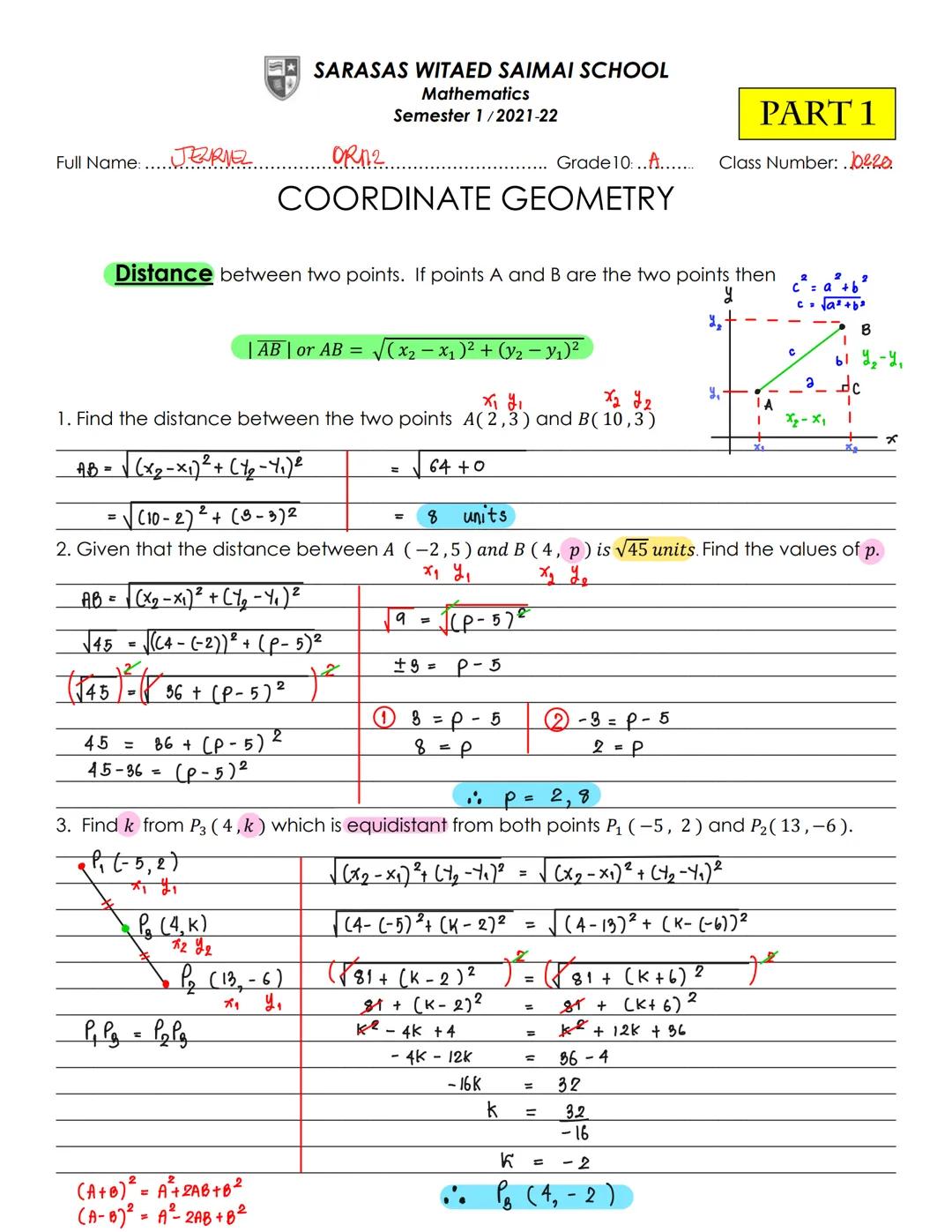 Full Name:....JEZRIEZ
Distance between two points. If points A and B are the two points then
५
2
AB= = √(x₂-x₁)² + (1₂-4₁7²
x₁ y₁
x₂ J₂
1. F