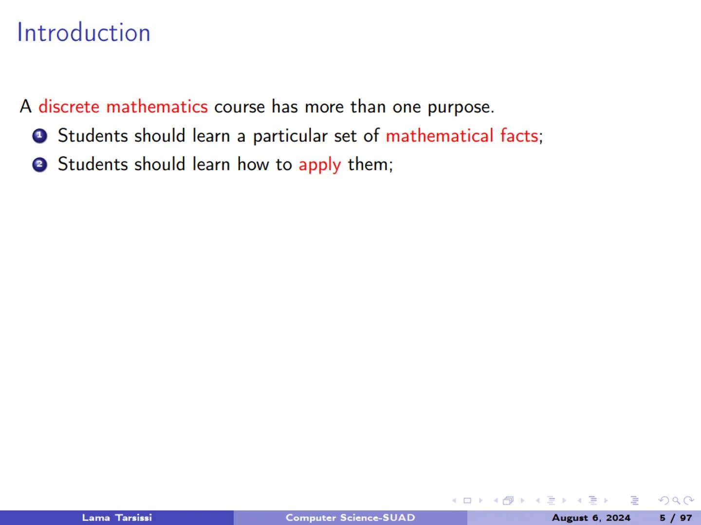 # 1.1-Introduction to Logic # Introduction

A discrete mathematics course has more than one purpose. Introduction
A discrete mathematics cou