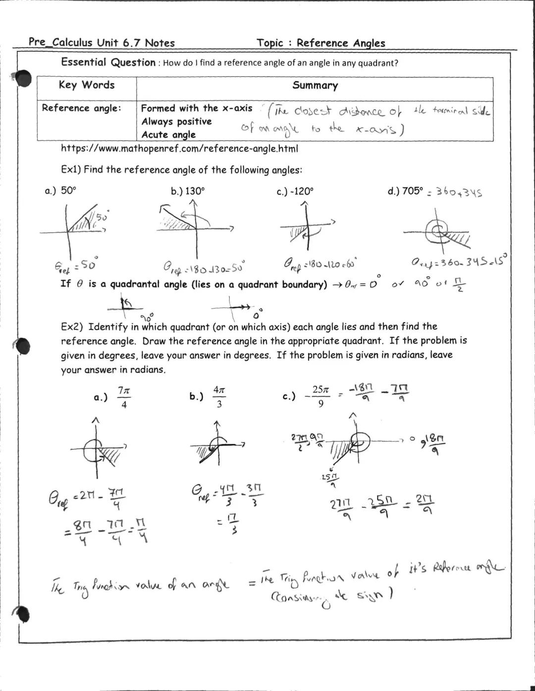 Pre_Calculus Unit 6.7 Notes
Topic: Reference Angles
Essential Question: How do I find a reference angle of an angle in any quadrant?
Summary