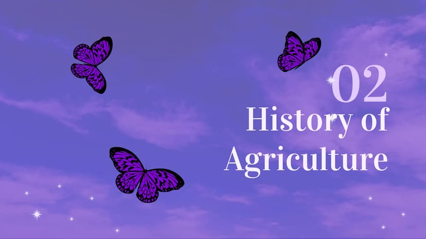 Agriculture Table of contents
01 Definition of Agriculture
02 History
03 Factors affecting agriculture
04 Importance of agriculture
05 Agric