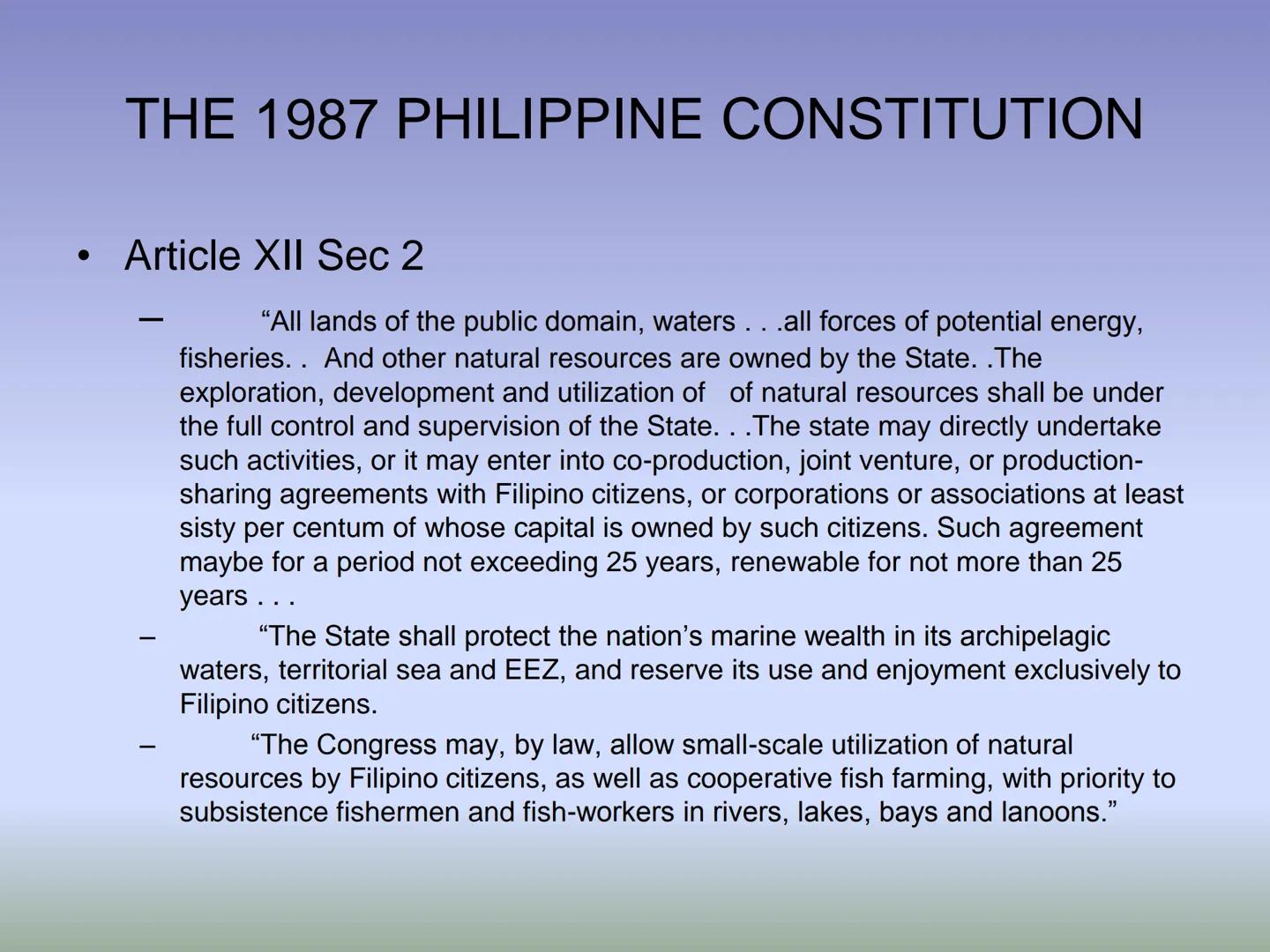 FISHERY LAWS HIERARCHY OF LAWS
THE PHILIPPINE CONSTITUTION
National laws and International
Treaties/Agreements (e.g. Acts, Commonwealth Acts