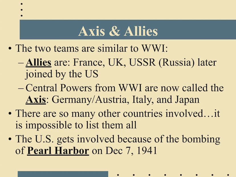 Intro to WORLD WAR II
EQ: What are the important names &
key countries involved in the biggest
war in human history? ●
Two Parts of WWII: Ge