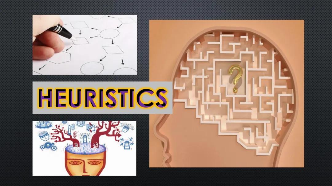 Heuristics