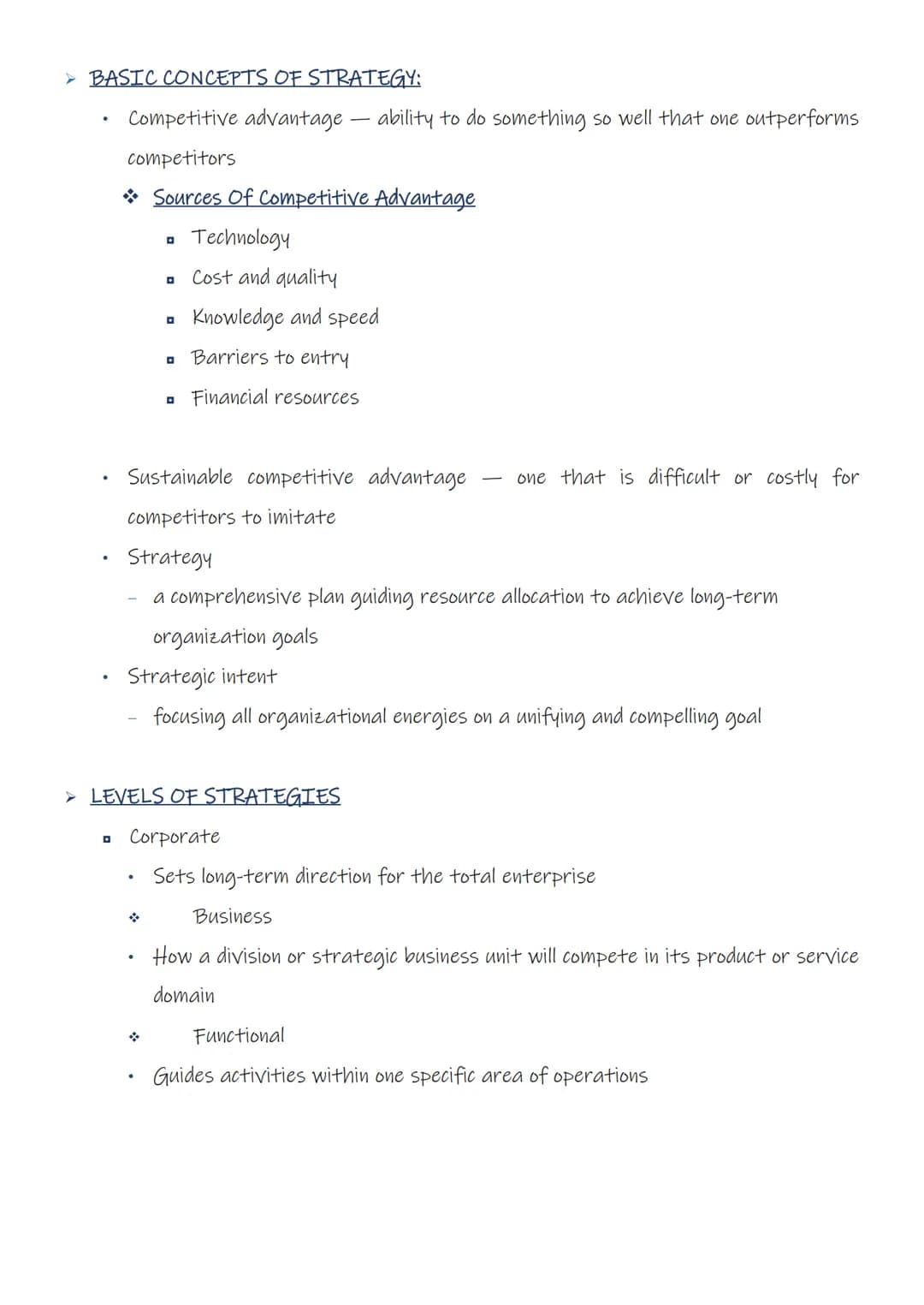 THE STRATEGIC MANAGEMENT PROCESS
1. Strategic Management
1. Competitive advantage
2. Strategy and strategic intent
3. Levels of strategy
4. 