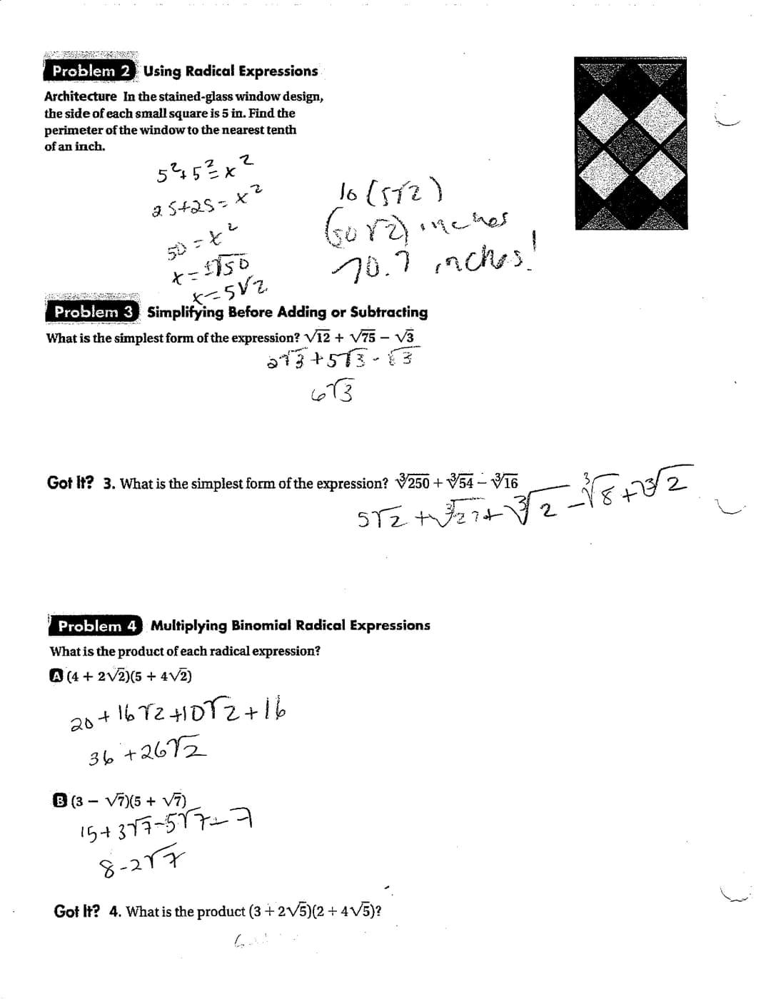 Problem 2 Using Radical Expressions
Architecture In the stained-glass window design,
the side of each small square is 5 in. Find the
perimet