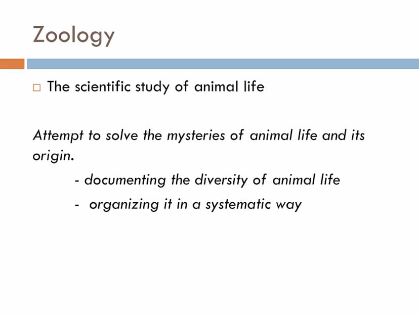 FUNDAMENTALS OF
ANIMAL BIOLOGY Zoology
The scientific study of animal life
Attempt to solve the mysteries of animal life and its
origin.
- d