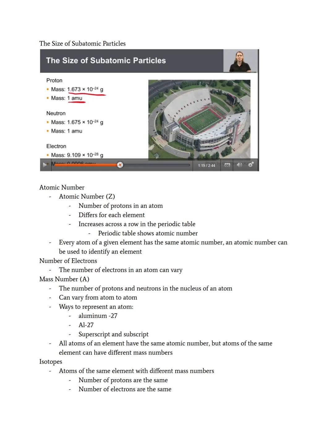 The Structure of the Atom
The Atom
An atom is the smallest particle of an element that has the same properties as the
element
The atom can b
