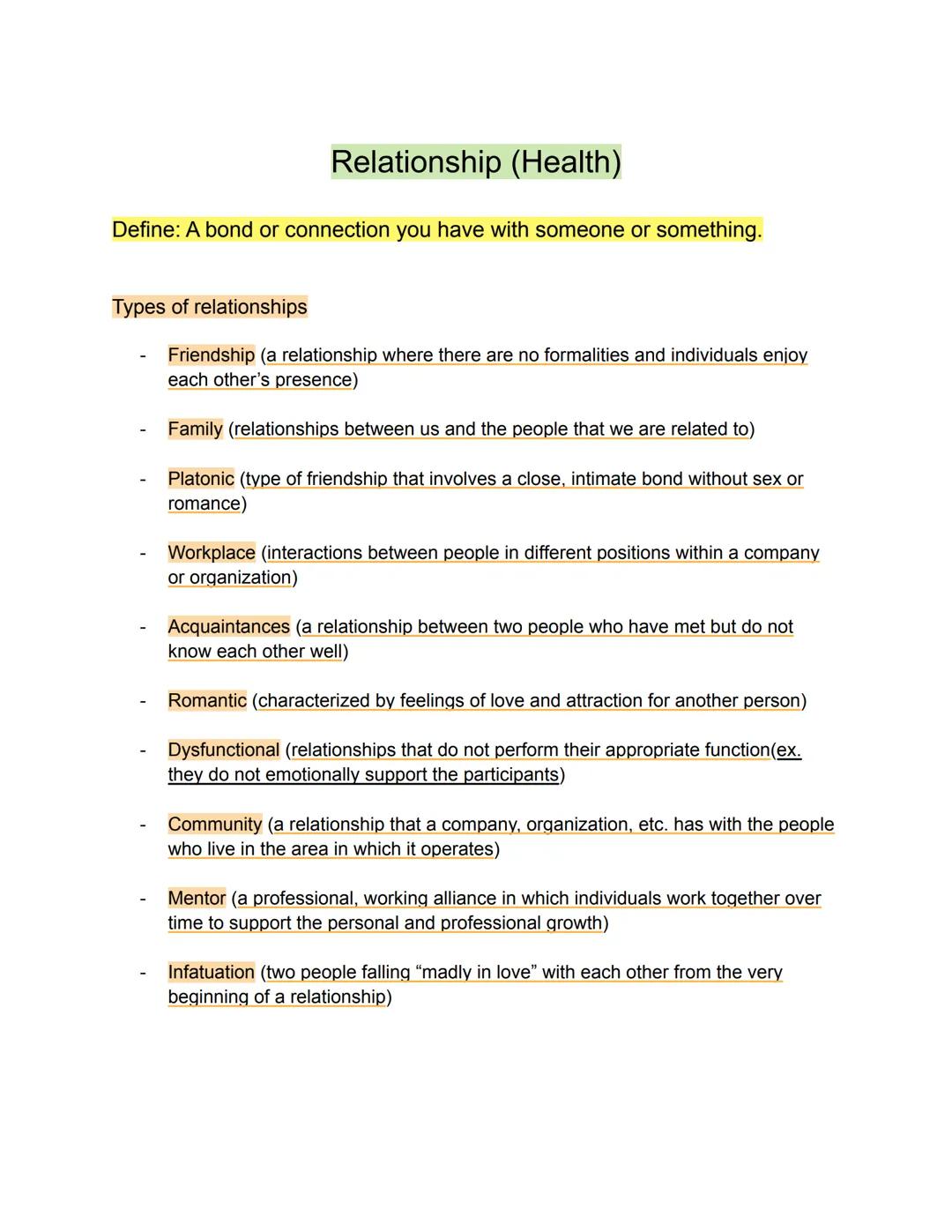 Relationship (Health)
Define: A bond or connection you have with someone or something.
Types of relationships
Friendship (a relationship whe