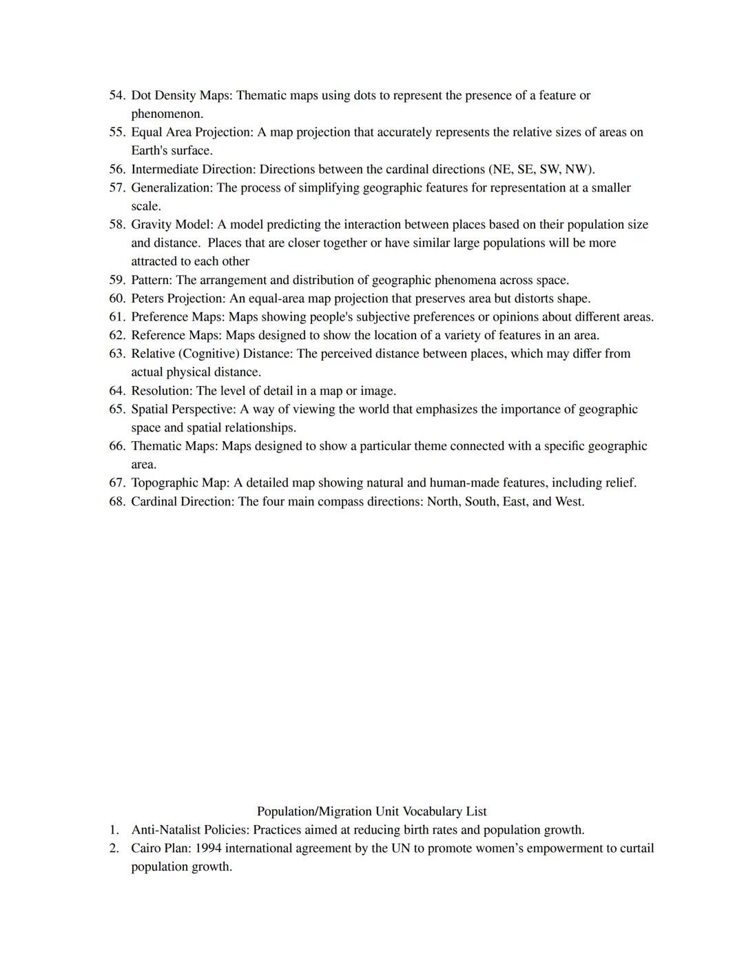 # Introduction to Human Geography Vocabulary List

1. Absolute Distance: The exact physical distance between two points on Earth,
2. Adminis