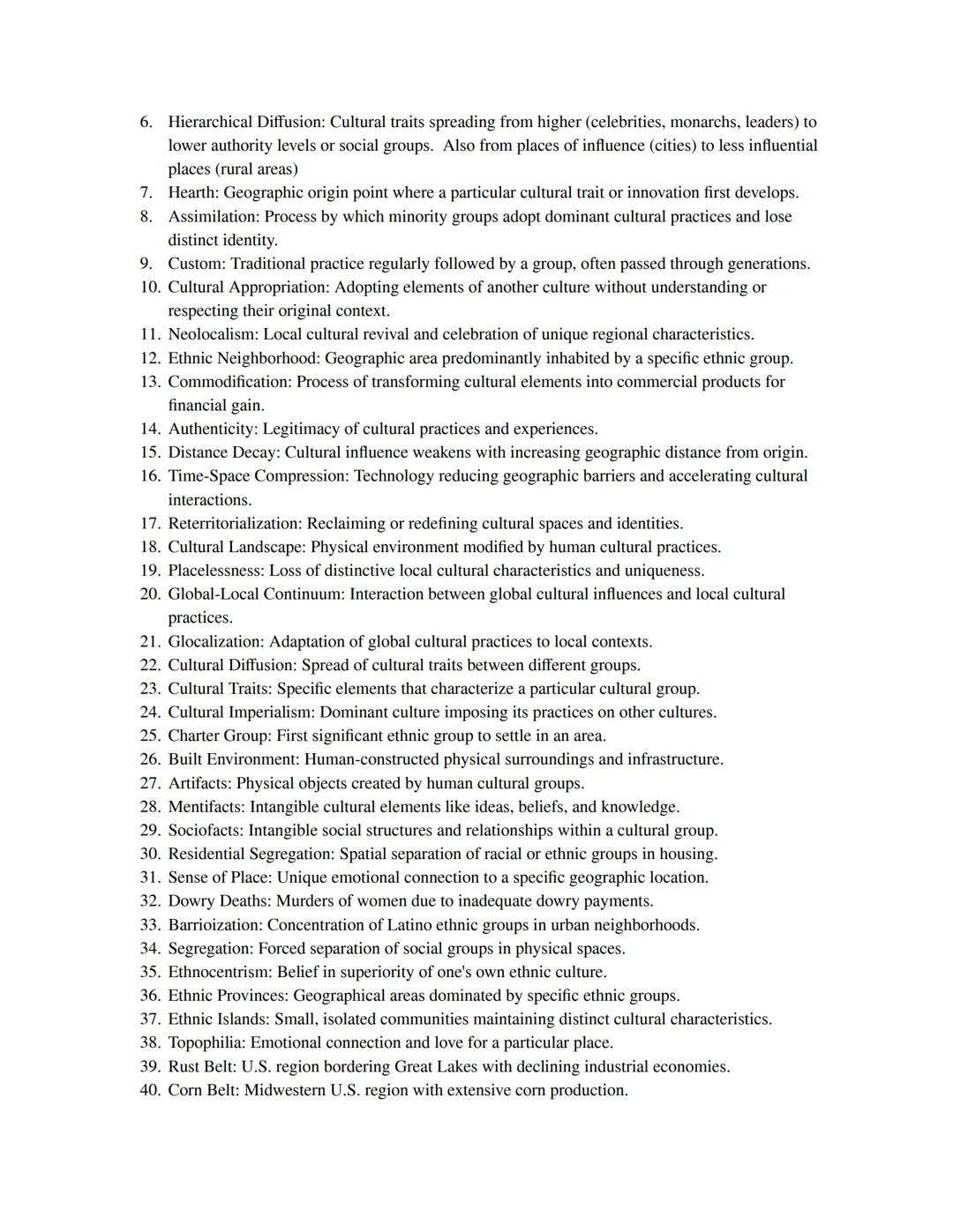 # Introduction to Human Geography Vocabulary List

1. Absolute Distance: The exact physical distance between two points on Earth,
2. Adminis