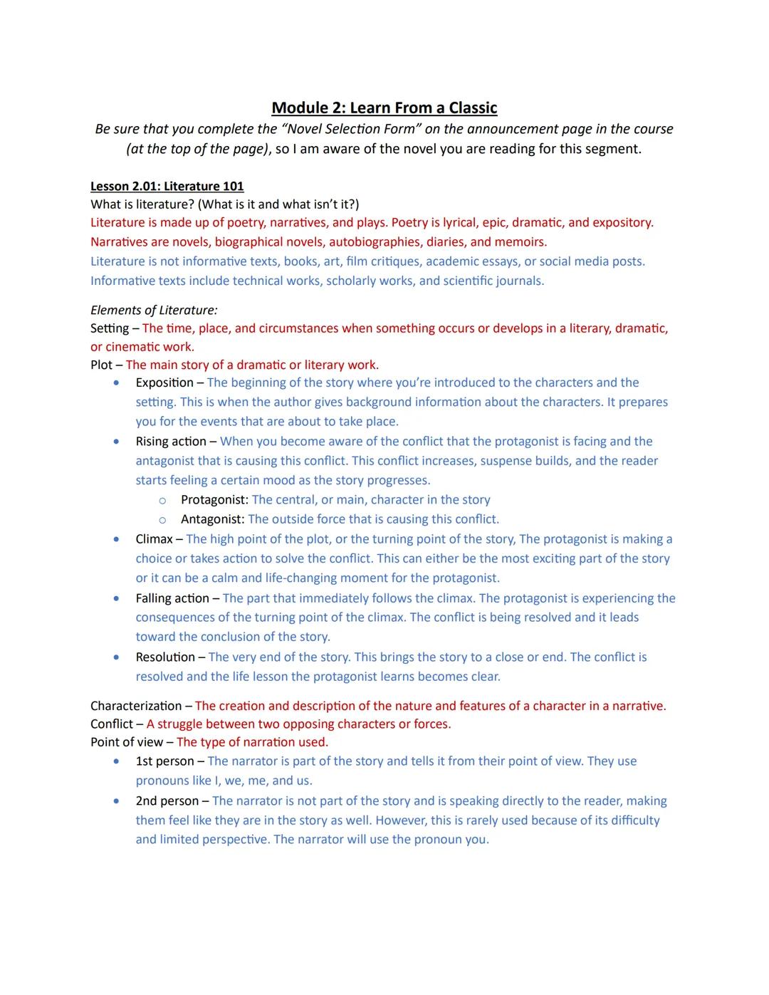 Module 2: Learn From a Classic
Be sure that you complete the "Novel Selection Form" on the announcement page in the course
(at the top of th