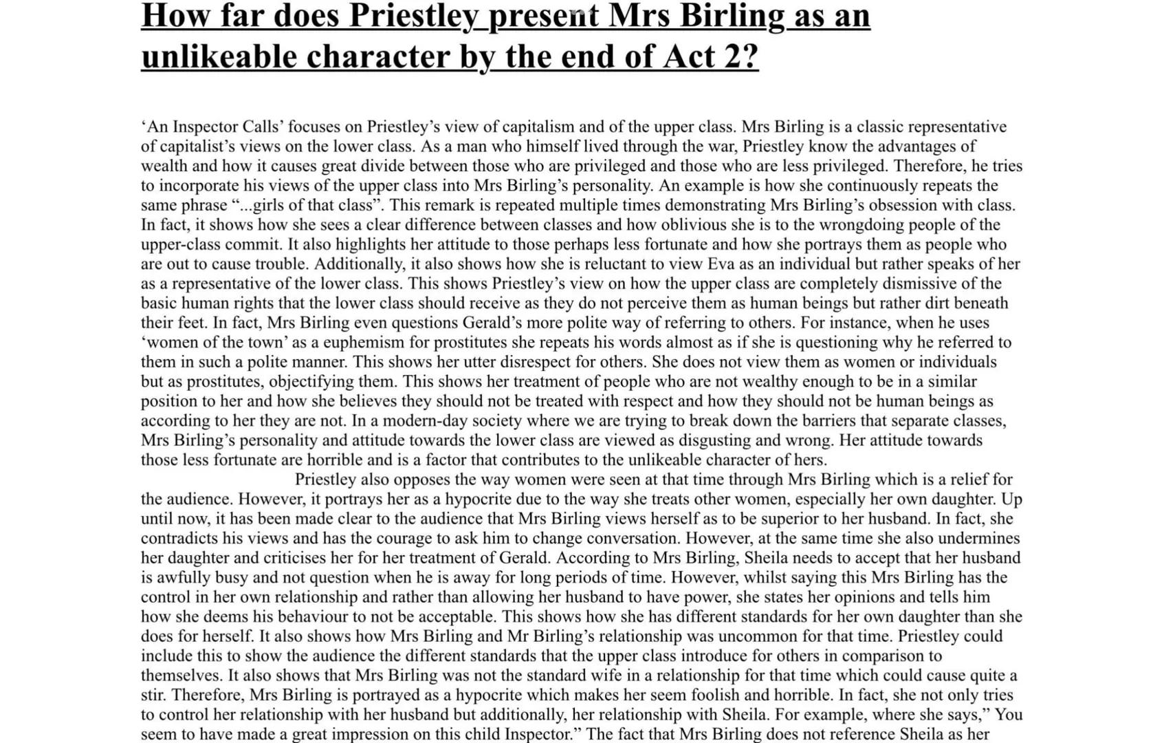 # How far does Priestley_present Mrs Birling as an
unlikeable character by the end of Act 2?

'An Inspector Calls' focuses on Priestley's vi
