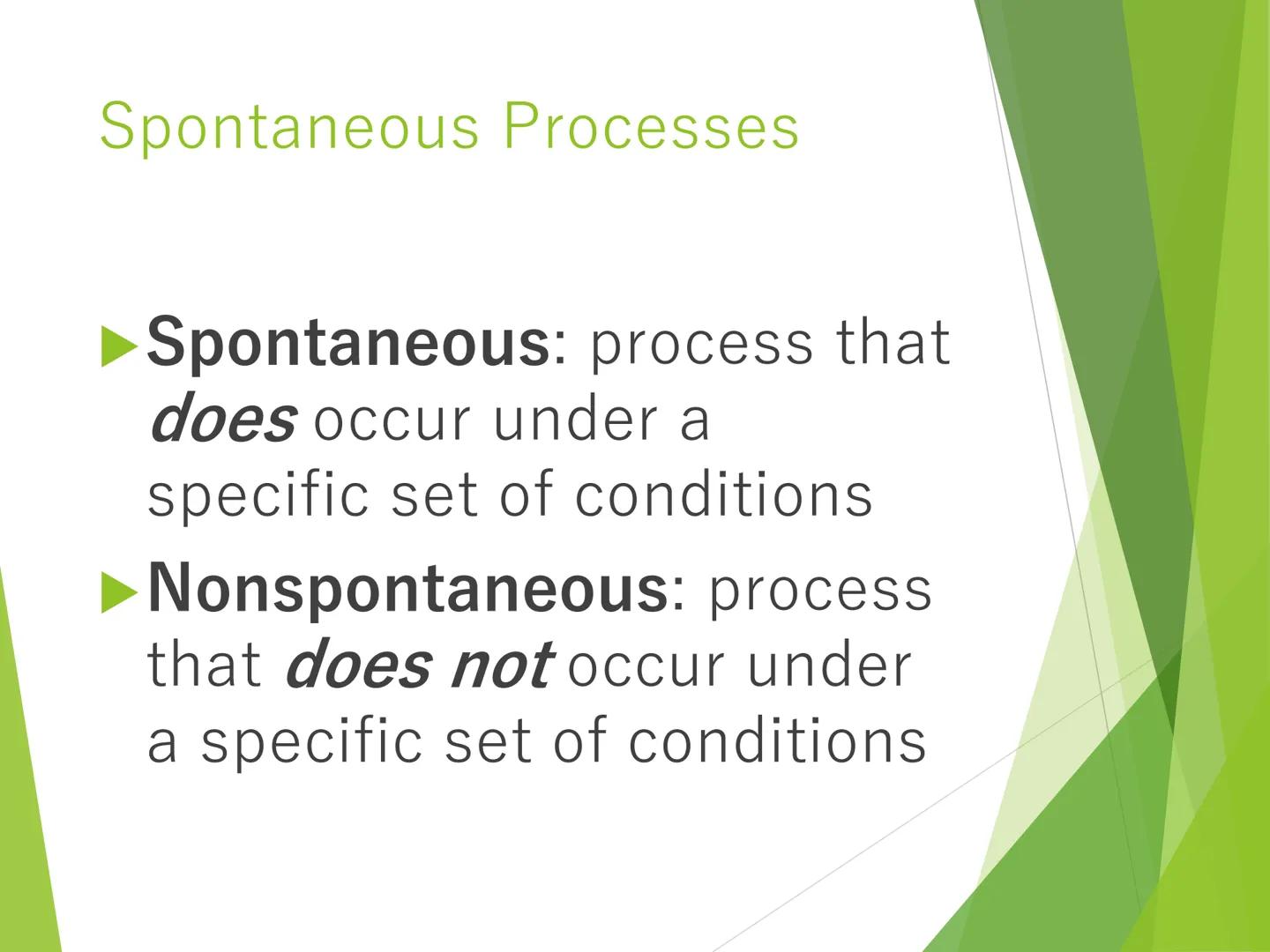 # CHEMICAL

# THERMODYNAMICS

$\Delta S_{sys} + \Delta S_{surr} > 0$

heat

cellular
work

heat

heat Spontaneous Processes

►Spontaneous: p