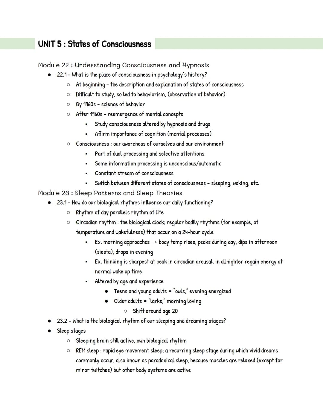 UNIT 5 : States of Consciousness
Module 22: Understanding Consciousness and Hypnosis
● 22.1- What is the place of consciousness in psycholog