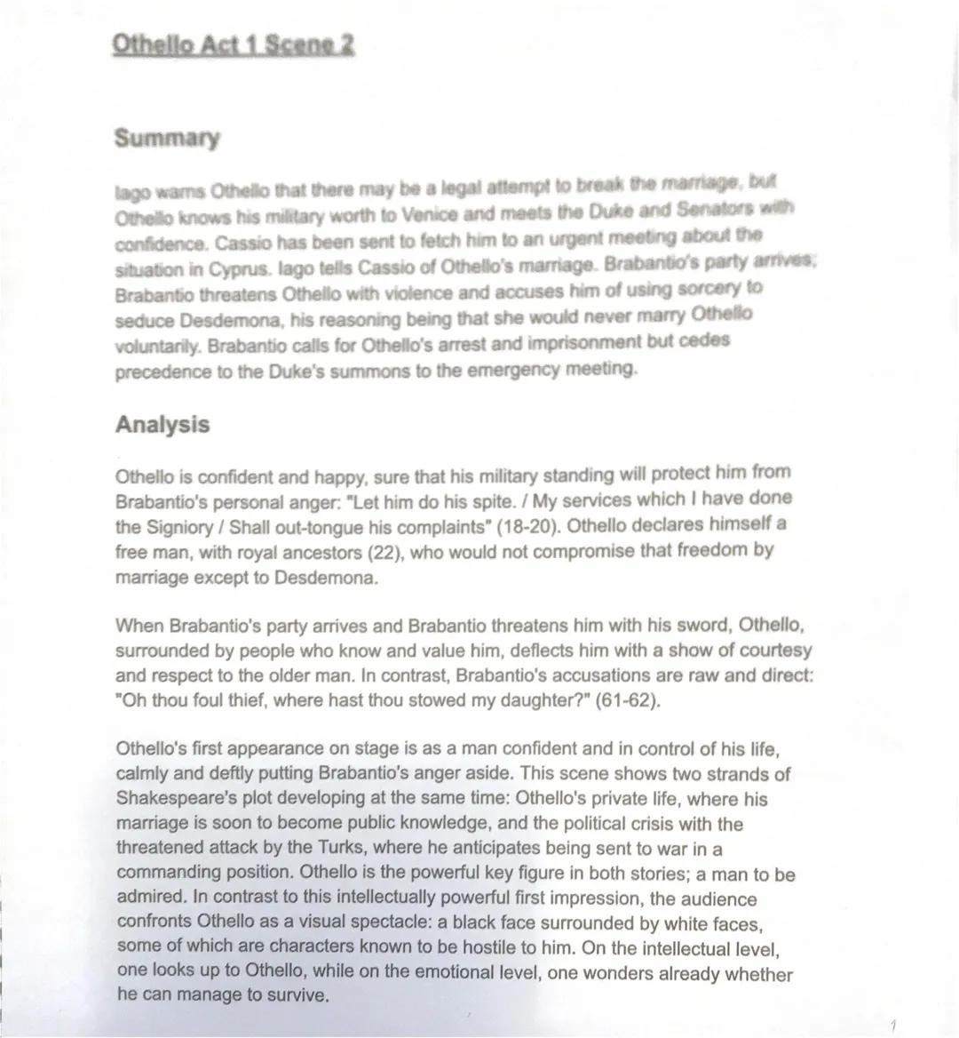 # Othello Act 1 Scene 2

## Summary

lago warns Othello that there may be a legal attempt to break the marriage, but
Othello knows his milit