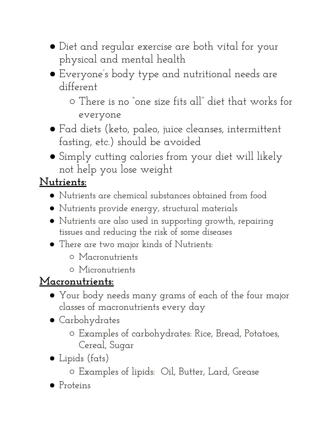 Nutrition:
Nutrition Notes
• The science of food
o Food contains both energy and nutrients
• Foods influence health and disease

Why is nutr