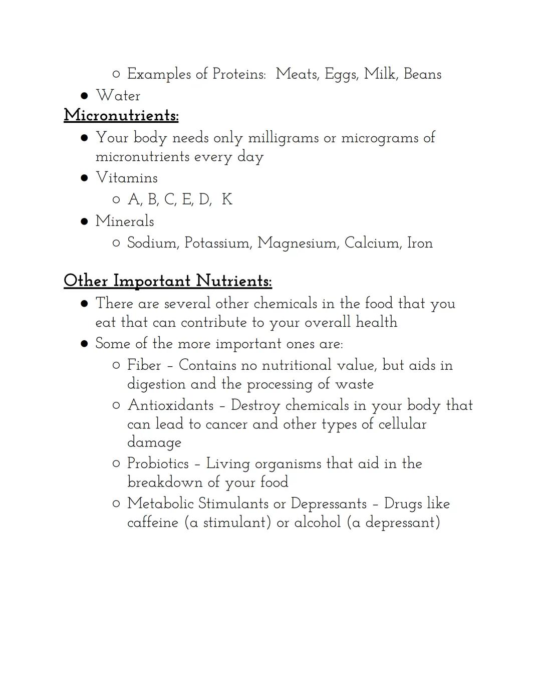 Nutrition:
Nutrition Notes
• The science of food
o Food contains both energy and nutrients
• Foods influence health and disease

Why is nutr