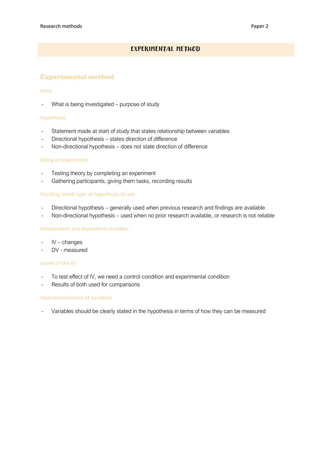 Research methods
Experimental method
Aims
What is being investigated - purpose of study
Hypothesis
EXPERIMENTAL METHOD
Statement made at sta