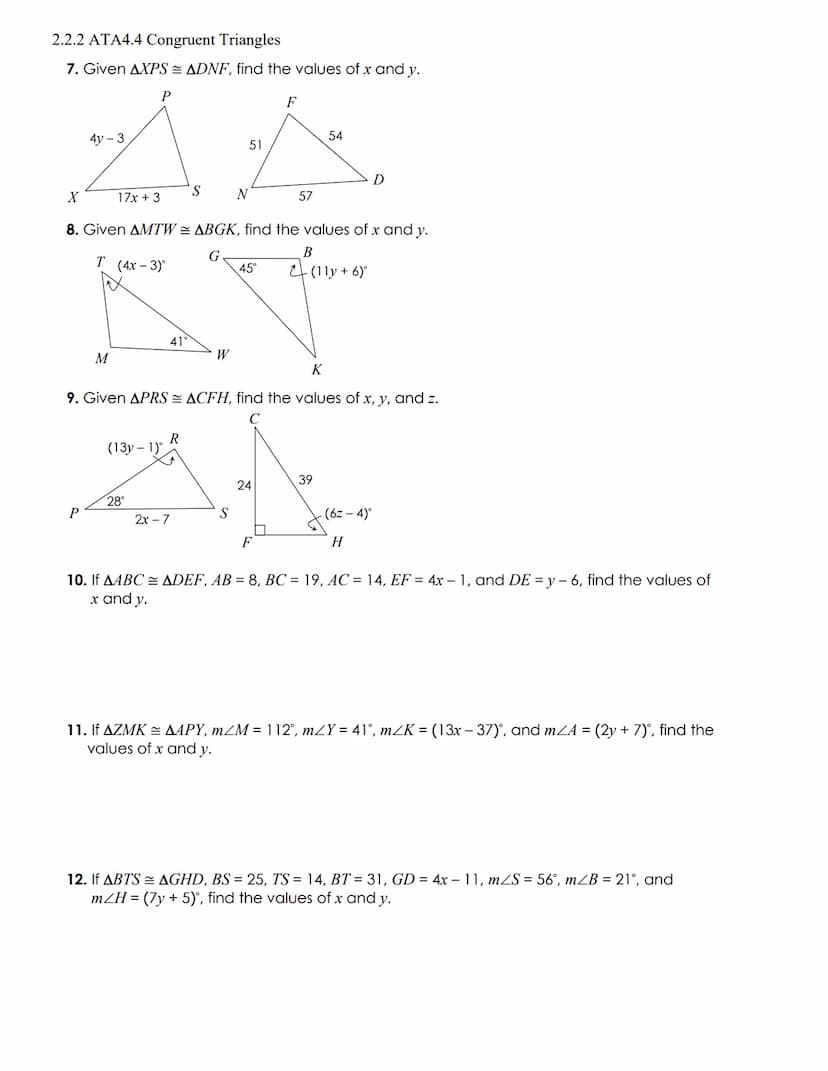 2.2.2 ATA4.4 Congruent Triangles
Name:
Date:
Aim: What are congruent Triangles? How do we label them, represent them, identify their parts a