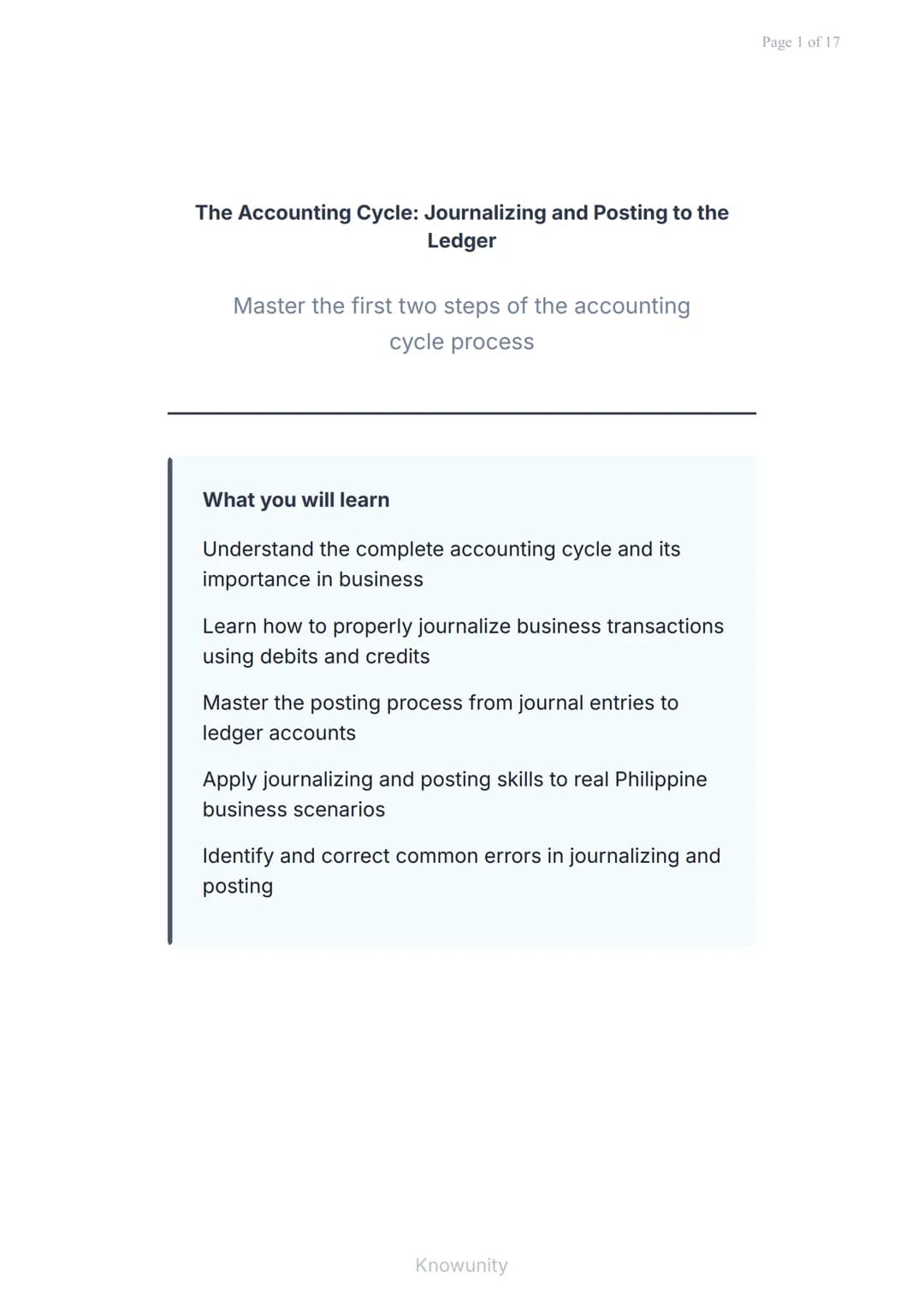 The Accounting Cycle: Journalizing and Posting to the
Ledger
Master the first two steps of the accounting
cycle process
What you will learn
