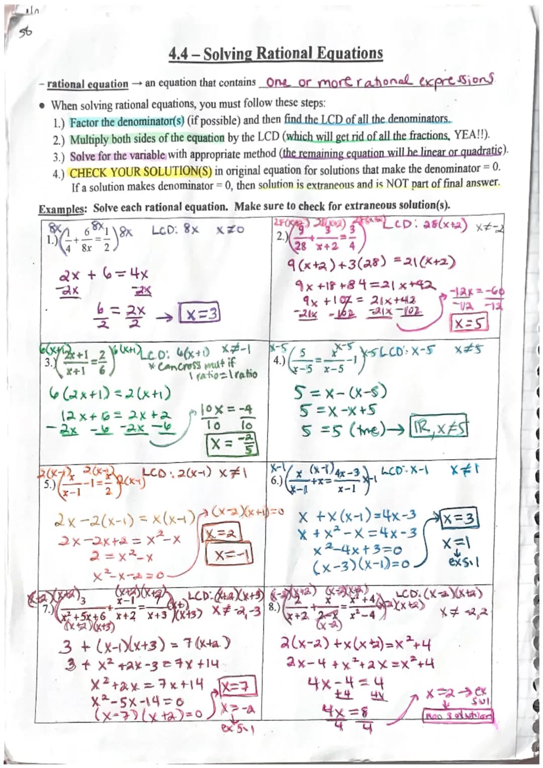 ala
58
4.4-Solving Rational Equations
- rational equation → an equation that contains one or more rational expressions.
• When solving ratio