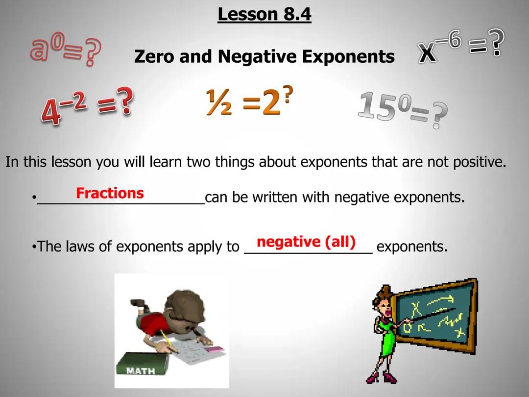 Lesson 8.4 - Zero / Negative Exponents