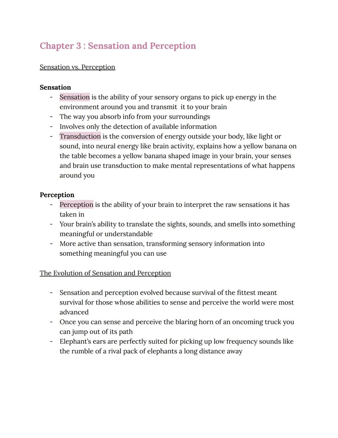 Chapter 3: Sensation and Perception
Sensation vs. Perception
Sensation
-
Sensation is the ability of your sensory organs to pick up energy i