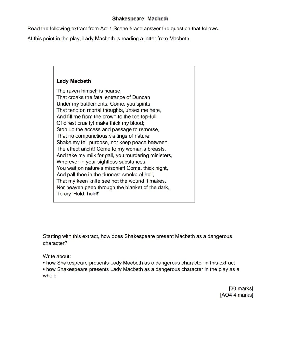 Shakespeare: Macbeth
Read the following extract from Act 1 Scene 2 and answer the question that follows.
At this point in the play, the Scot