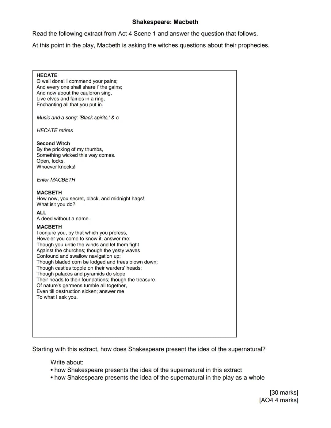 Shakespeare: Macbeth
Read the following extract from Act 1 Scene 2 and answer the question that follows.
At this point in the play, the Scot