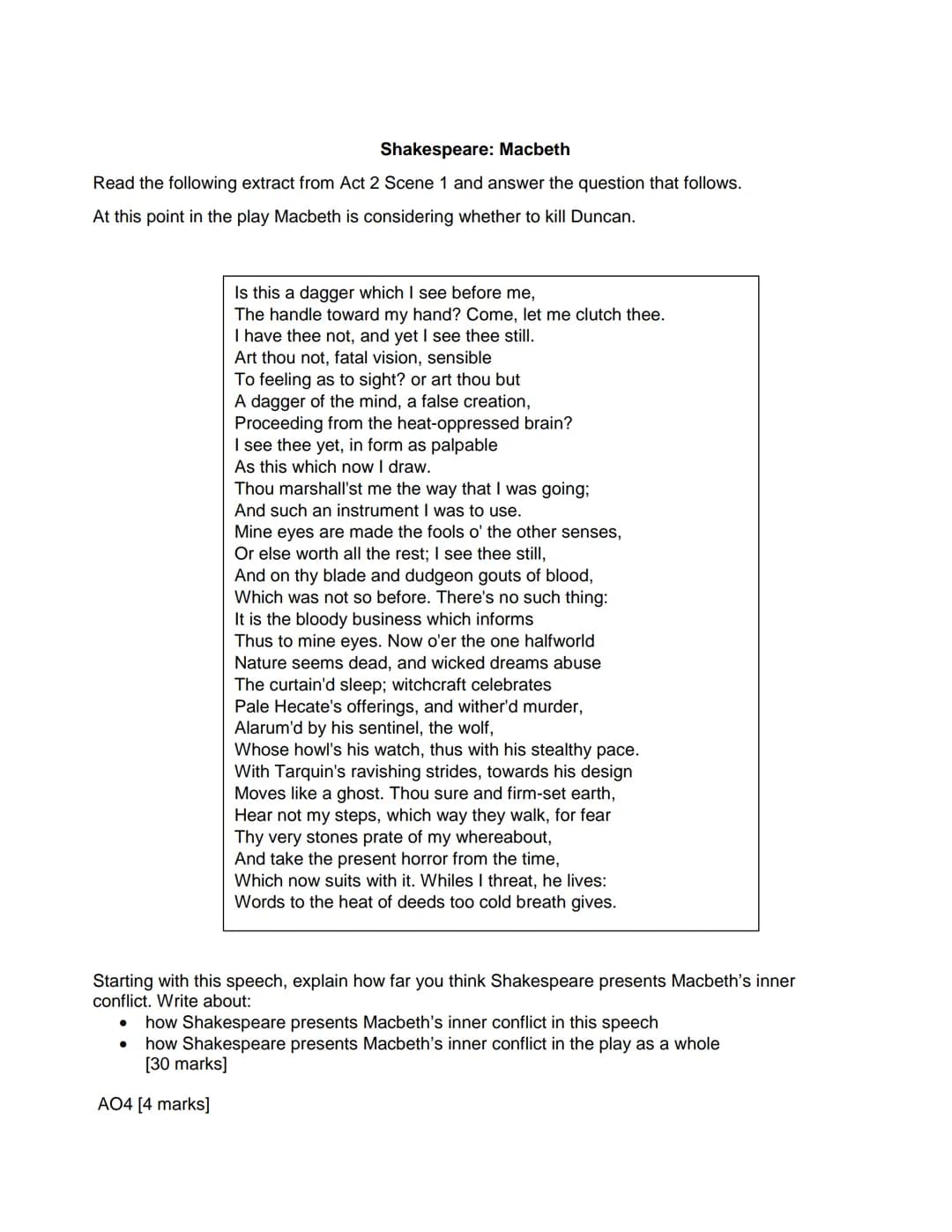 Shakespeare: Macbeth
Read the following extract from Act 1 Scene 2 and answer the question that follows.
At this point in the play, the Scot