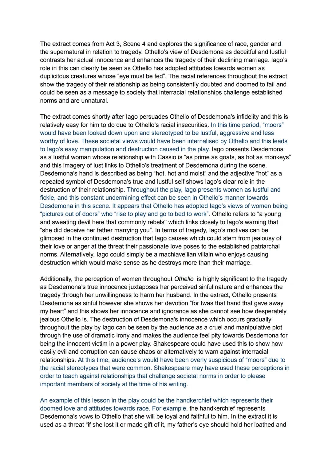 
<p>The extract from Act 3, Scene 4 explores the significance of race, gender, and the supernatural in relation to tragedy. Othello's view o