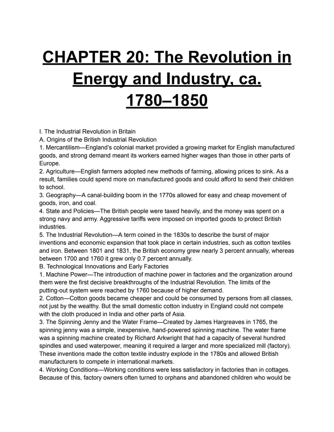 CHAPTER 20: The Revolution in
Energy and Industry, ca.
1780-1850
I. The Industrial Revolution in Britain
A. Origins of the British Industria