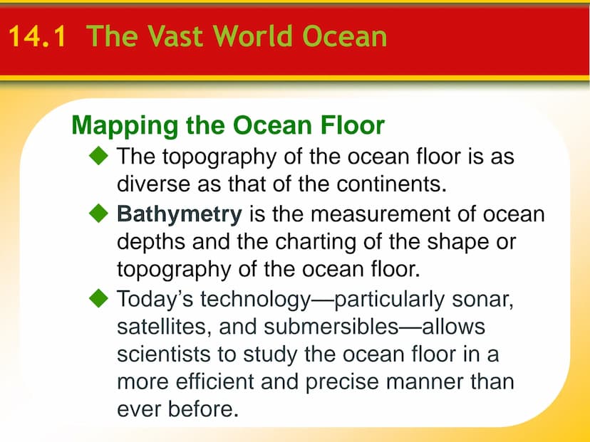 Chapter
14
The Ocean Floor 14.1 The Vast World Ocean
The Blue Planet
Nearly 71 percent of Earth's surface is
covered by the global ocean.
Oc