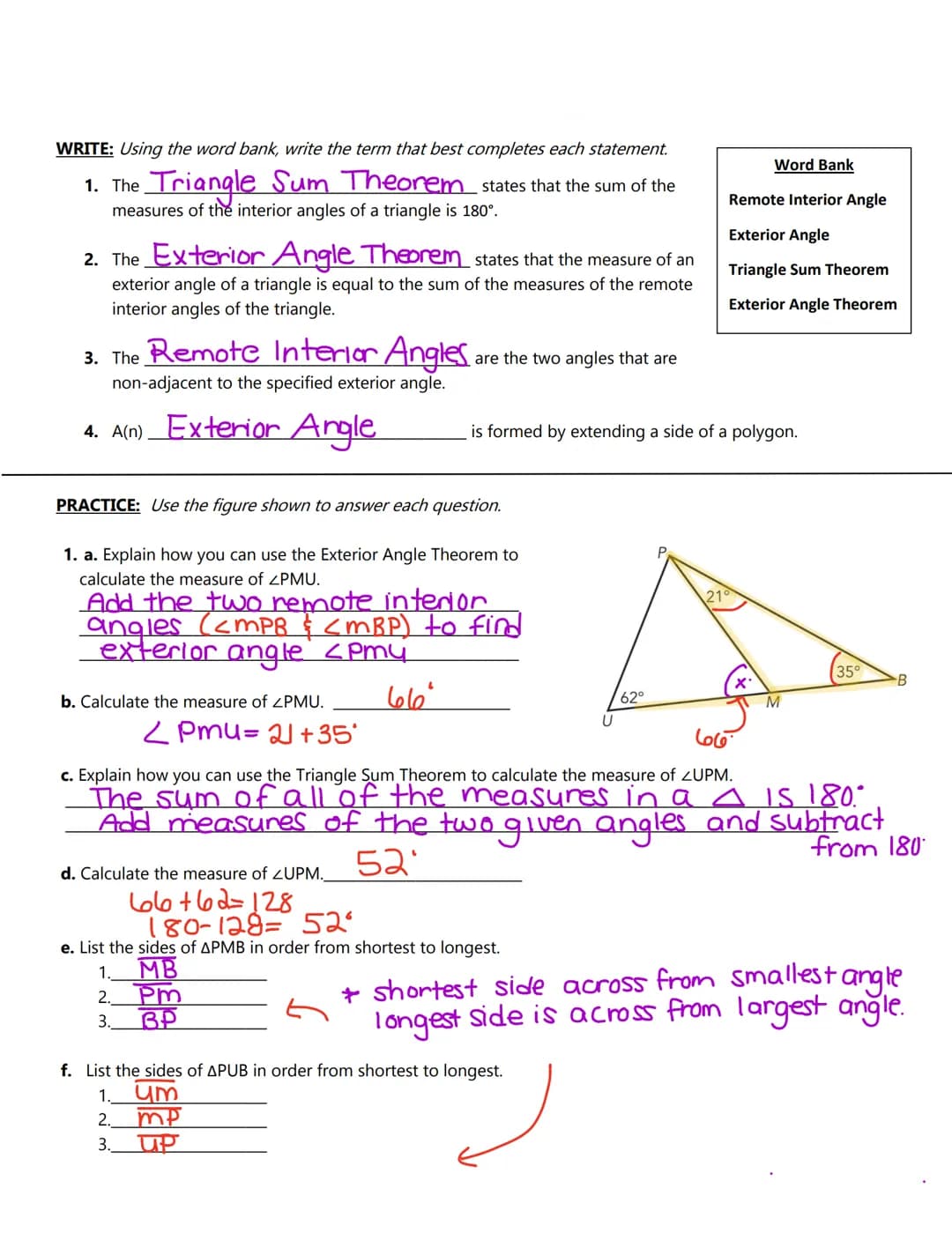 WRITE: Using the word bank, write the term that best completes each statement.
1. The Triangle Sum Theorem_ states that the sum of the
measu