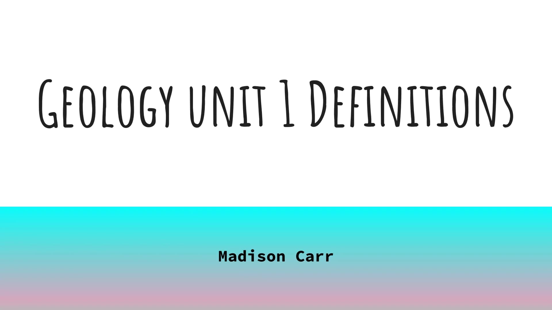 GEOLOGY UNIT 1 DEFINITIONS
Madison Carr ASTHENOSPHERE
The soft layer of the mantle on which the lithosphere floats. Fun fact: The
word 'asth