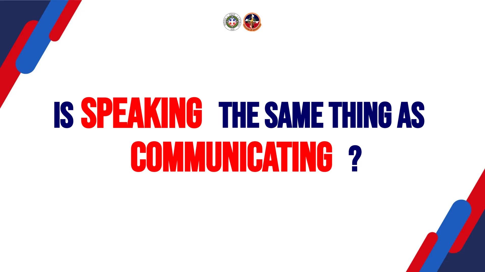 ## COLEGIO DE SAN JUAN DE LETRAN
## COLLEGE OF EDUCATION

# GE10
# PURPOSIVE
# COMMUNICATION

INST. RYAN JUSTINE B. BAUTISTA, LPT
Faculty, E