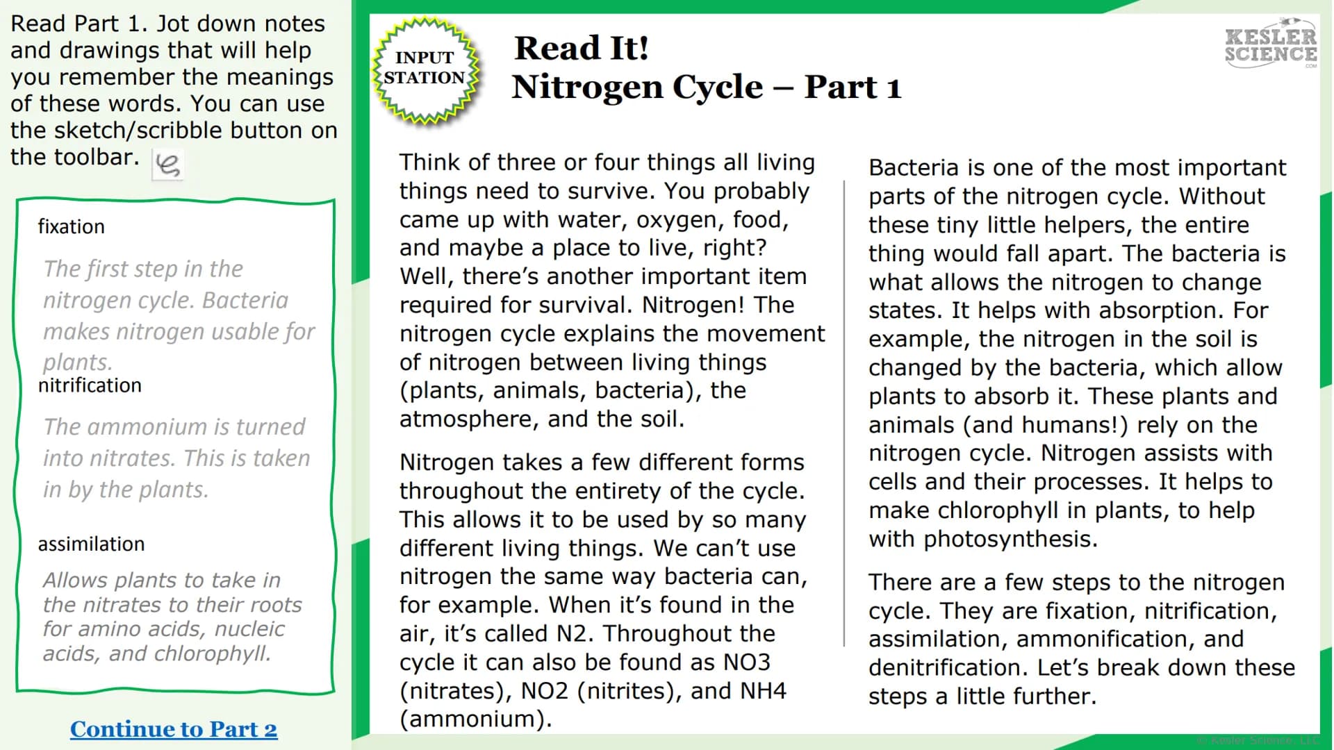 KESLER
SCIENCE
Watch It!
Research It!
Read It!
Explore It!
The Lab Room
Nitrogen
cycle
Challenge It!
Write It!
Organize It!
Assess It!
Illus