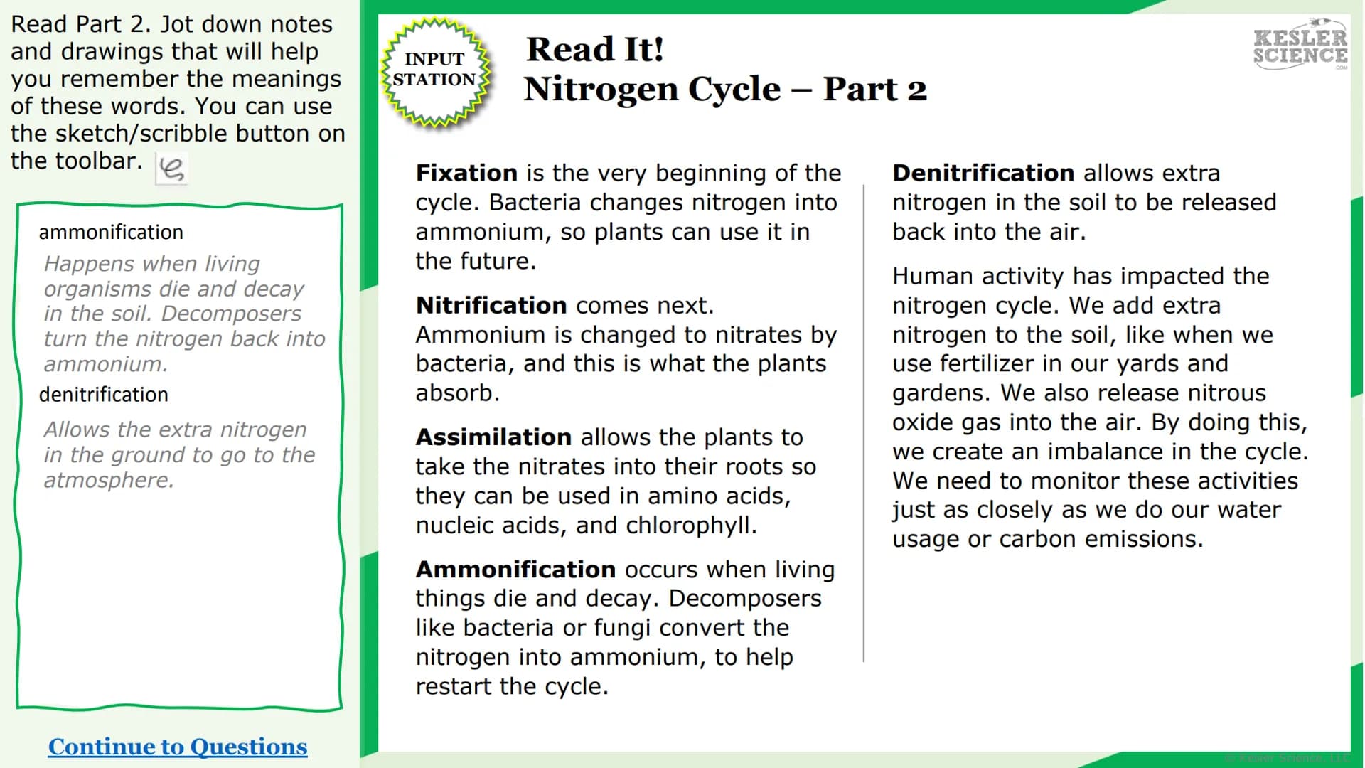 KESLER
SCIENCE
Watch It!
Research It!
Read It!
Explore It!
The Lab Room
Nitrogen
cycle
Challenge It!
Write It!
Organize It!
Assess It!
Illus