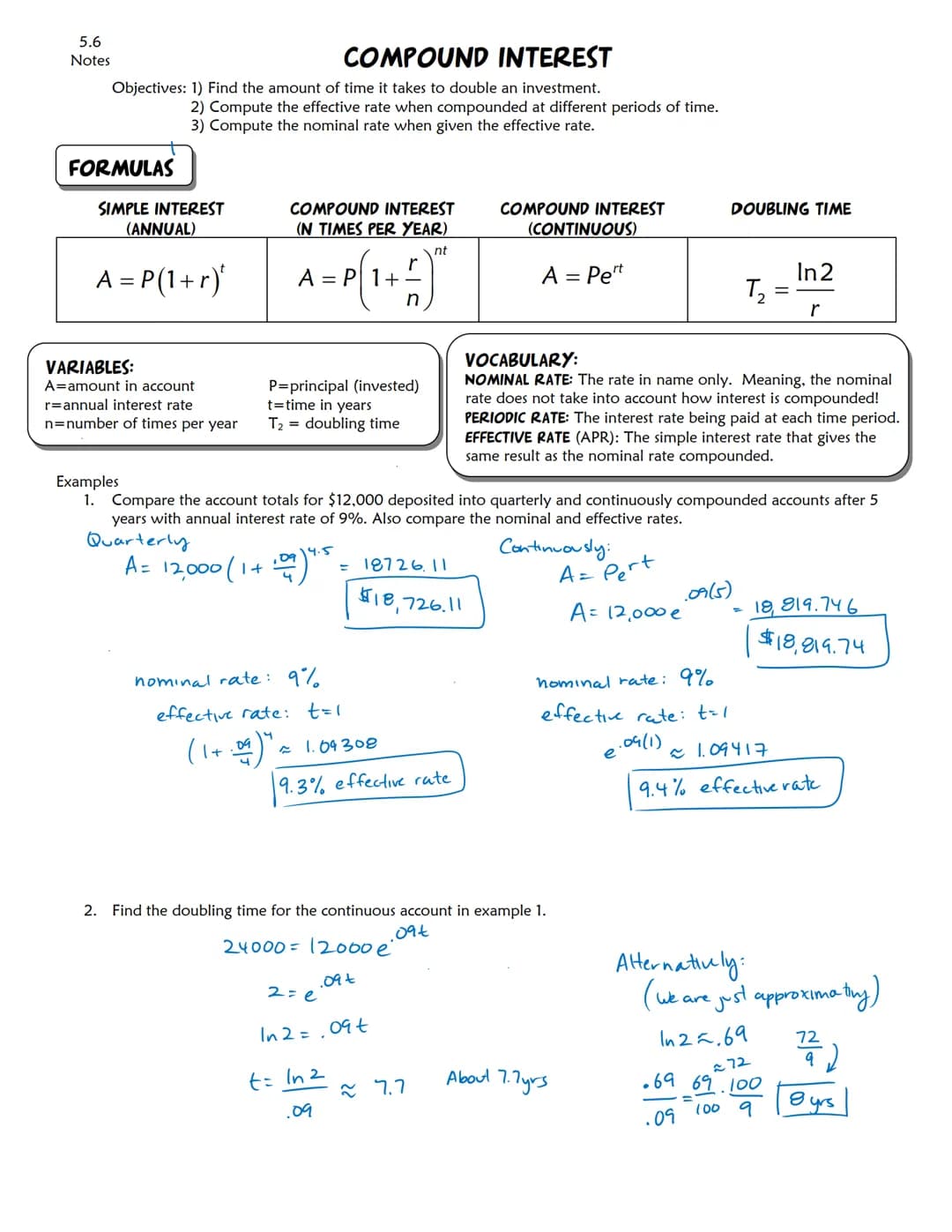 5.6
Notes
COMPOUND INTEREST
Objectives: 1) Find the amount of time it takes to double an investment.
FORMULAS
SIMPLE INTEREST
(ANNUAL)
A = P