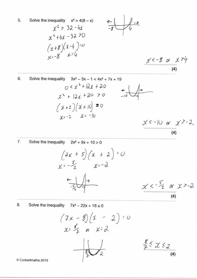 Name:
Exam Style Questions
Quadratic Inequalities
Corbettmaths
Ensure you have: Pencil, pen, ruler, protractor, pair of compasses and eraser