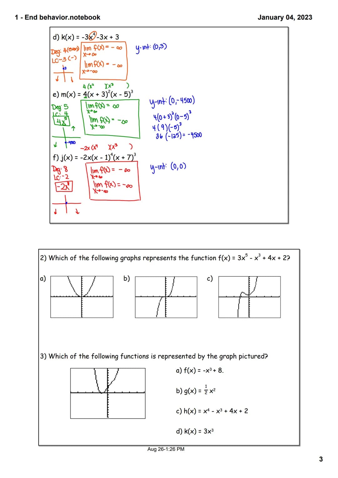 1- End behavior.notebook
For polynomials whose degree is even:
If the coefficient of the leading term is positive, then
"y"
as x→∞, then f(x