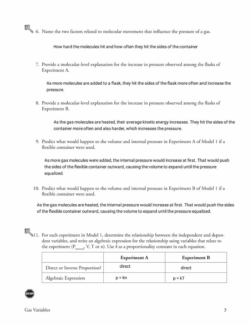 Gas Variables
How are the variables that describe a
gas related?
Why?
Imagine buying a balloon bouquet at a party store. How will the helium