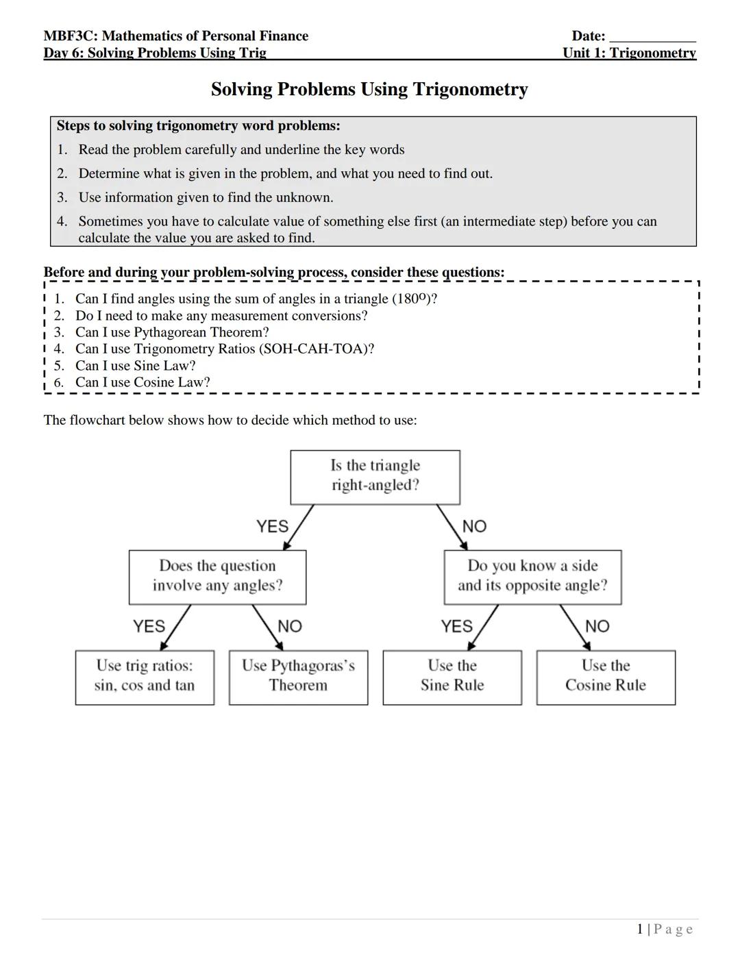 MBF3C: Mathematics of Personal Finance
Day 6: Solving Problems Using Trig
I
Before and during your problem-solving process, consider these q