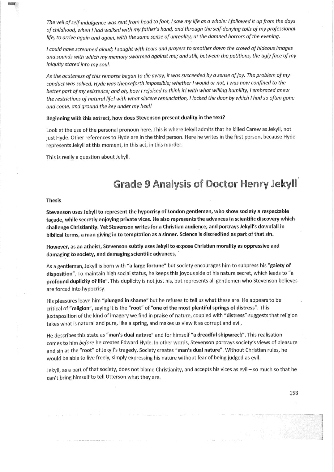 Doctor Jekyll and the Duality
of Man
Read the following extract from Chapter 10 and then answer the question that follows.
Extract
Instantly