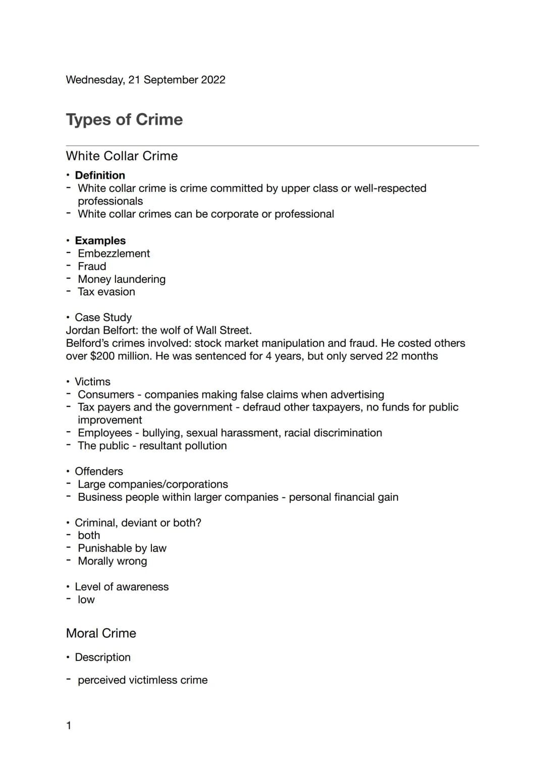 Wednesday, 21 September 2022
Types of Crime
White Collar Crime
• Definition
White collar crime is crime committed by upper class or well-res
