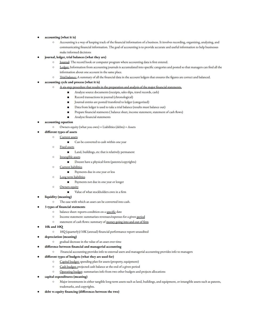 ●
●
●
●
●
●
●
●
●
accounting (what it is)
O Accounting is a way of keeping track of the financial information of a business. It involves rec